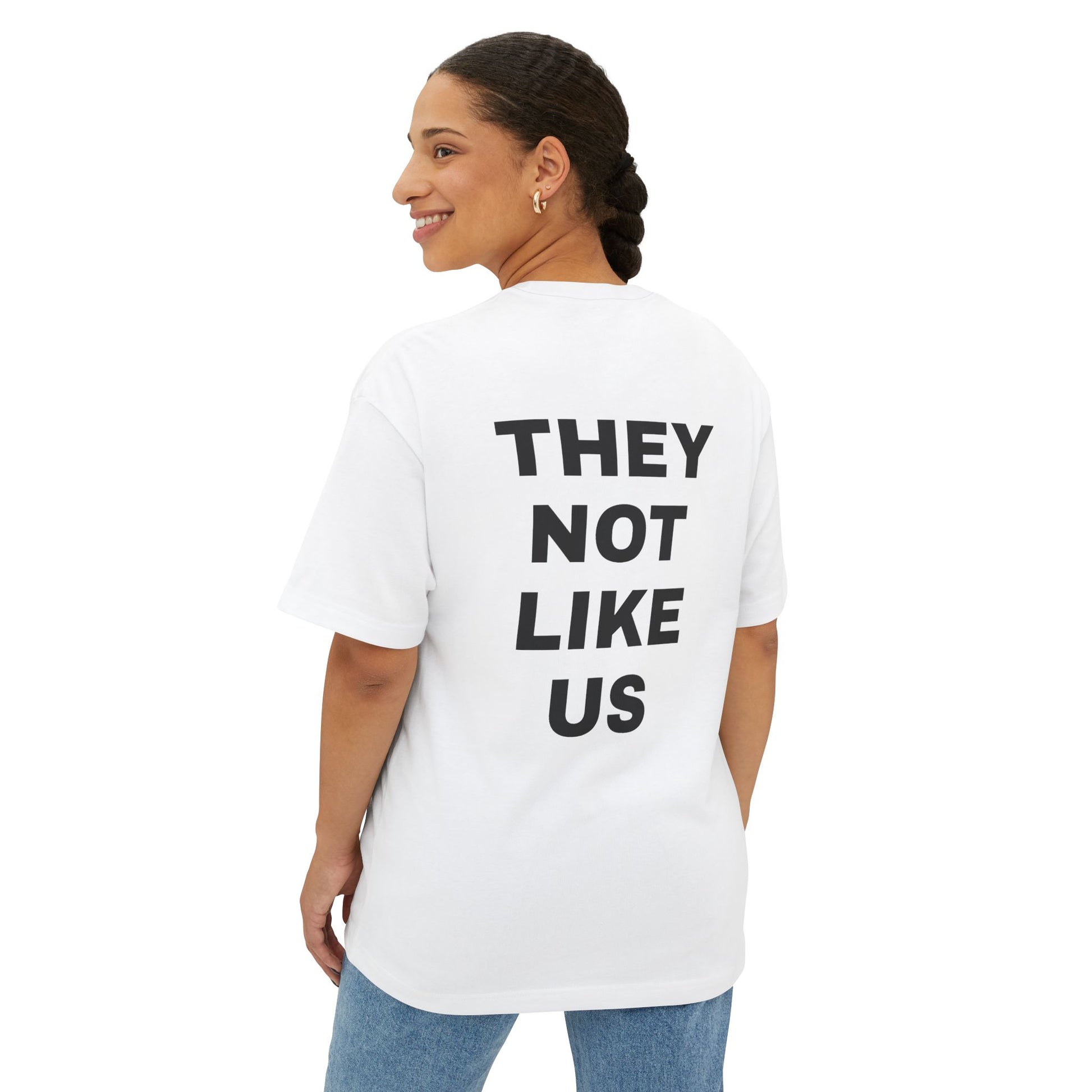 They Not Like Us