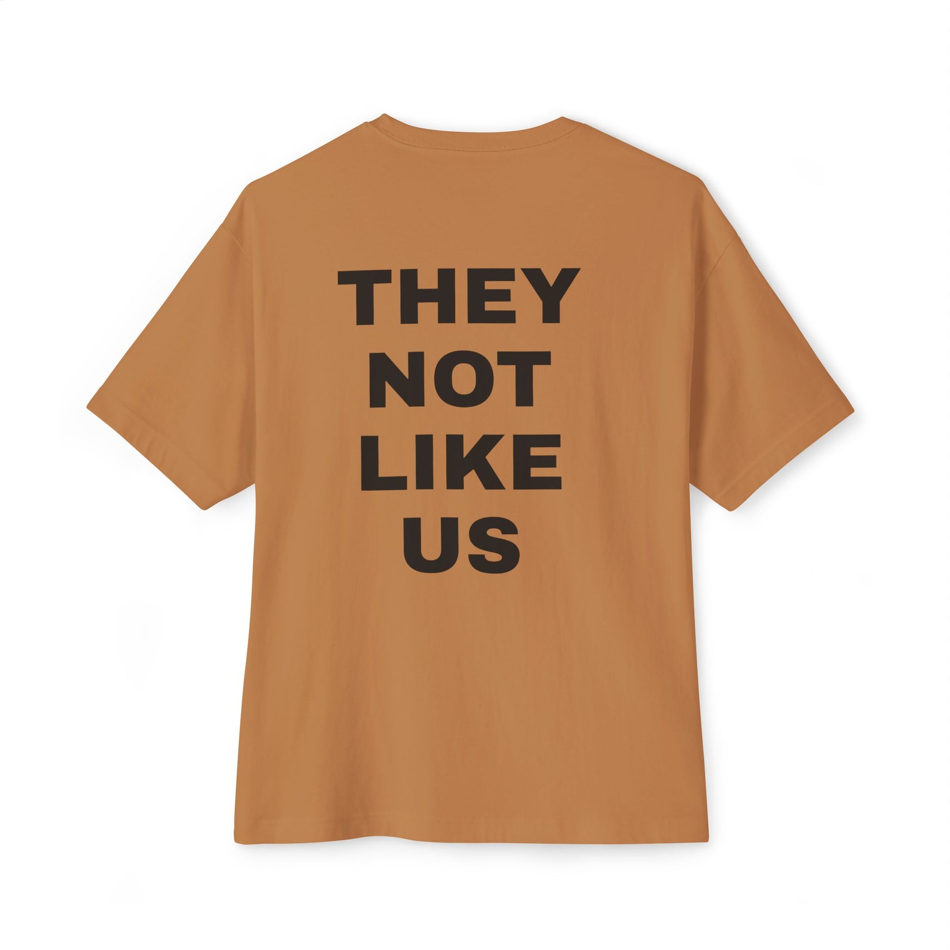 They Not Like Us