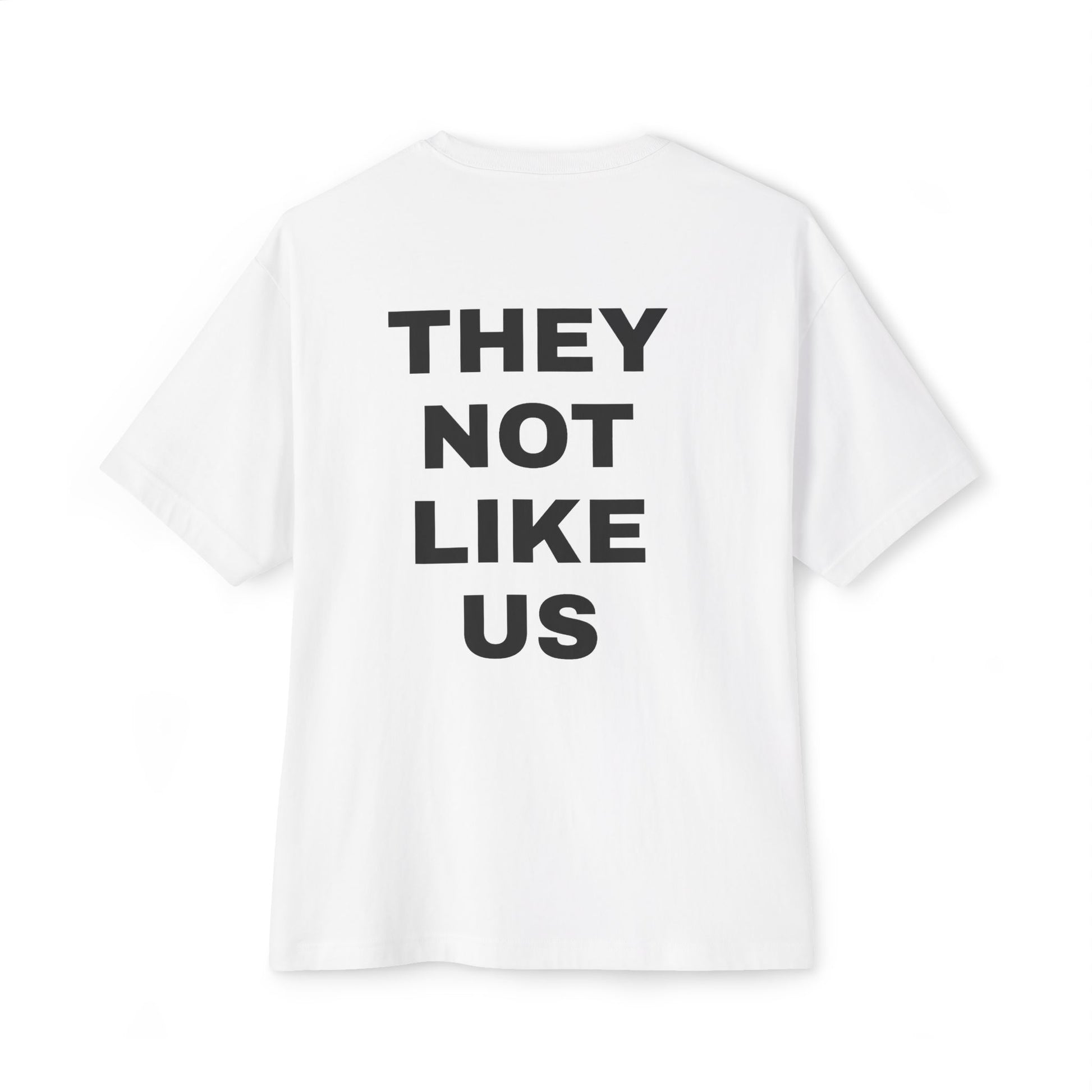 They Not Like Us