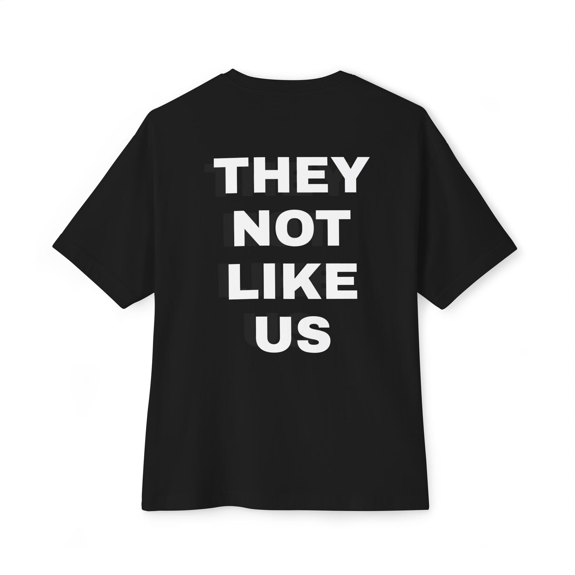 They Not Like Us